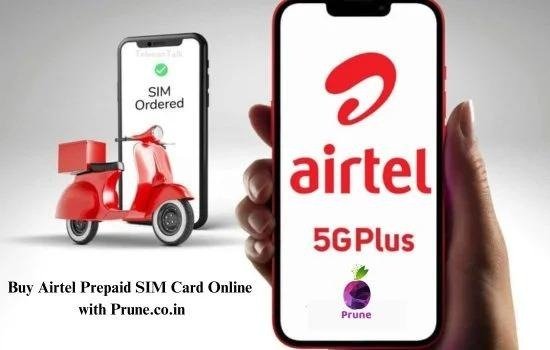 Buy Airtel Prepaid SIM Card Online with Prune.co.in